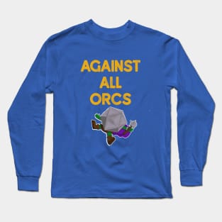 Against All Ors - RPG DICE Long Sleeve T-Shirt